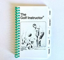 The Golf Instructor Quick Golf Reference Guide - Right Handed