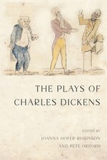 The Plays Of Charles Dickens