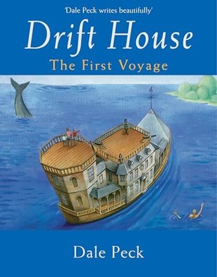 Drift House: The First Voyage (Drift Hou..., Peck, Dale