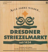 Alle Jahre wieder: Dresdner Striezelmarkt seit 1434