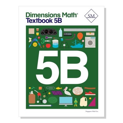 Dimensions Math Textbook 5B | Singapore Math Inc. [Paperback]