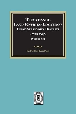 Tennessee Land Entries/Locations - First Surveyor's District, 1815-1817. Volume