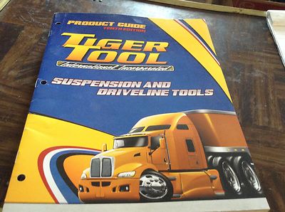 Tiger tool suspension and drive line tools product guide