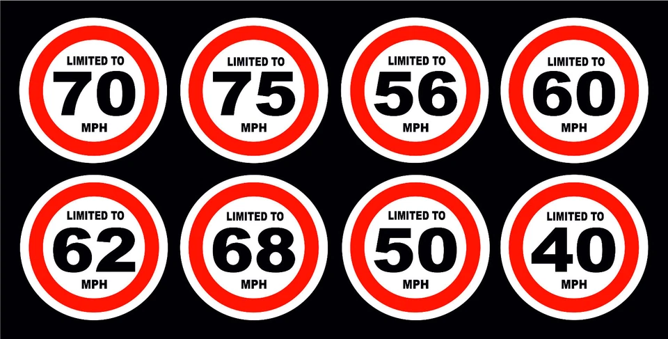 LIMITED TO 40 50 56 60 62 68 70 75 MPH speed restriction stickers 110mm x 110mm