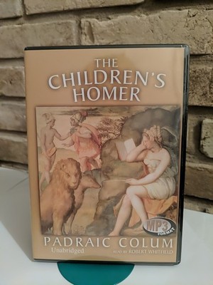 THE CHILDREN'S HOMER: THE ADVENTURES OF ODYSSEUS AND THE By Padraic Colum NEW