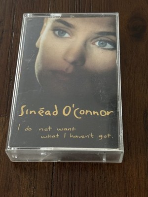 Sinéad O'Connor - I Do Not Want What I Haven't Got Cassette Tape