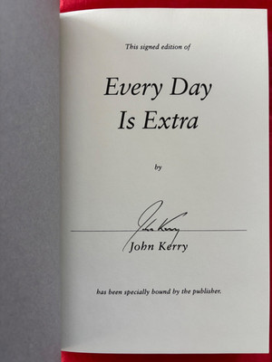 JOHN KERRY 2018 Every Day Is Extra SIGNED Book BRAND NEW / UNREAD Barnes & Noble