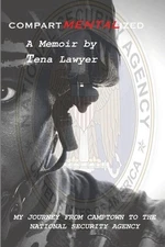 CompartMENTALized: My Journey from Camptown to the NSA by Tena Lawyer Paperback