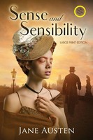 Sense And Sensibility (Annotated, Large Print) Large Print Edition Jane Austen
