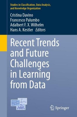 Cristina Davino Recent Trends and Future Challenges in Learning from Data