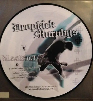 Dropkick Murphys Blackout PICTURE DISC Vinyl Single 10inch NEAR MINT Hellcat