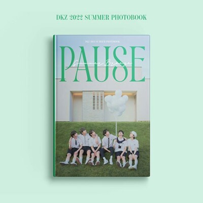 DKZ 2022SUMMER PHOTOBOOK : PAUSE　新品 DONGKIZ DKZ [PAUSE] 2022 SUMMER PHOTO BOOK/KIT(P.Book+POSTER