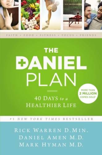 The Daniel Plan: 40 Days to a Healthier Life - Hardcover - VERY GOOD