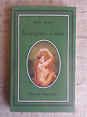 Renee Auden - Die Jungfrau und der Roboter - Geschichten für Erwachsene Olympia Press, 1974