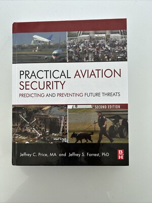 Practical Aviation Security: Predicting and Preventing Future Threats BH CLEAN