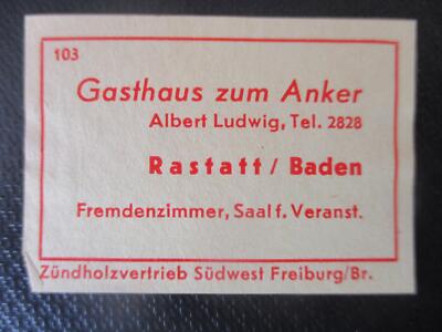 (14214) Reklame / Streichholzetikett Gasthaus zum Anker, Rastatt