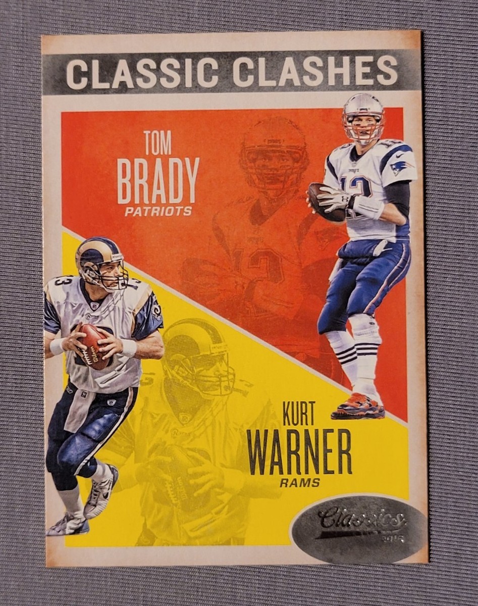 2016 Classics Classic Clashes #12 Kurt Warner/Tom Brady | eBay