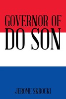 Jerome Skrocki | Governor Of Do Son | Taschenbuch | Englisch (2015) | Xlibris