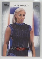 2017 Topps WWE Women's Division Roster Cards RAW Silver 6/50 Dana Brooke 1j8