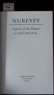 Nureyev. Aspects of the dancer. Percival, John:
