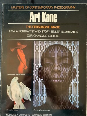 Art Cane: Masters Of Contemporary Photography The Persuasive Image