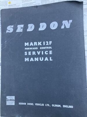 Seddon Mark 12 F Forward Control Werkstatthandbuch 1955 seltener Artikel