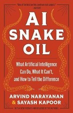 AI Snake Oil, Arvind Narayanan,  Paperback