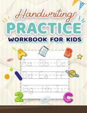 Handwriting Practice Workbook For Kids: Alphabet Handwriting Practice workboo...