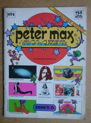 Peter Max Magazine. No. 1 Collectors Edition. 1970. Counterculture Psychedelic