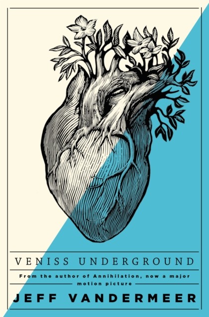Veniss Underground by Jeff VanderMeer (Paperback Book)