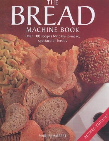 The Bread Machine by Marjie Lamber. Hardcover. 1850767408. Good - Afbeelding 1 van 1