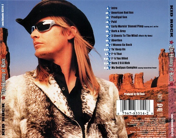 Kid Rock - History of Rock (Parental Advisory, 2000) for