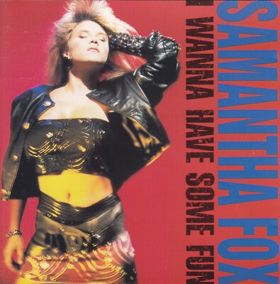 SAMANTHA FOX - CD - I WANNA HAVE SOME FUN