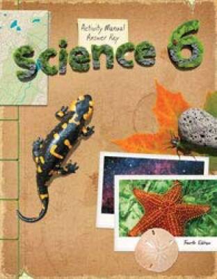 Science 6 Student Activity Manual Answer Key (4th ed) - Spiral-bound - GOOD