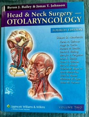 Bailey's Head and Neck Surgery by Clark A. Rosen 4th edition volume 2 hardback