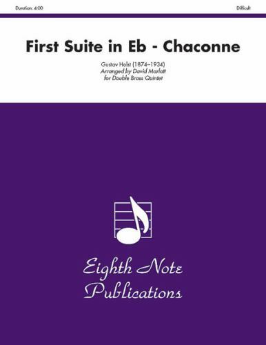 First Suite in E-flat (Chaconne): Score & Parts (Eighth Note Publications) by ,