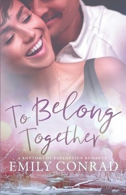 Emily Conrad To Belong Together (Taschenbuch) (US IMPORT)