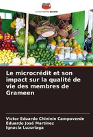 Le MicrocréDit Et Son Impact Sur La Qualité De Vie Des Membres De Grameen Buch