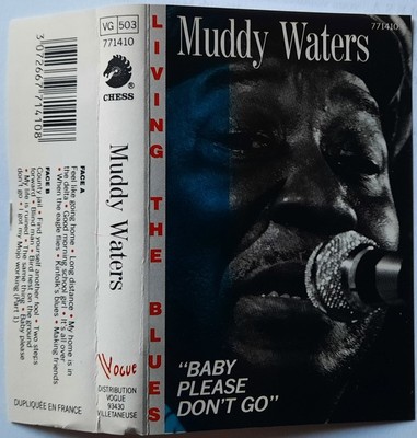 Muddy Waters ''Baby Please Don't Go'' - Kassette