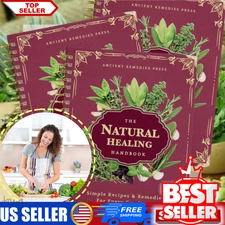 The Natural Healing Handbook, Spiral-Bound Guide For Herbal Remedies And Natural