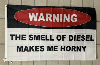 Diesel Truck Flag FREE SHIP Fumes Make Me Horny Roll Coal Beer Man Cave USA 3x5 