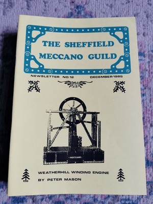 The Sheffield Meccano Guild Newsletter #12 1985 Constructor Quarterly Magazine
