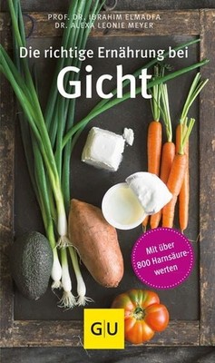 Die richtige Ernährung bei Gicht Inklusive Gerichte zum Essen außer Haus