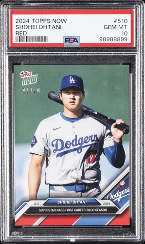 2024 TOPPS NOW RED #510 SHOHEI OHTANI 1/10 PSA 10
