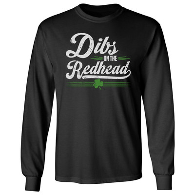 Dibs On The Redhead - Vintage St Patricks Day Funny Long Sleeve Tshirt