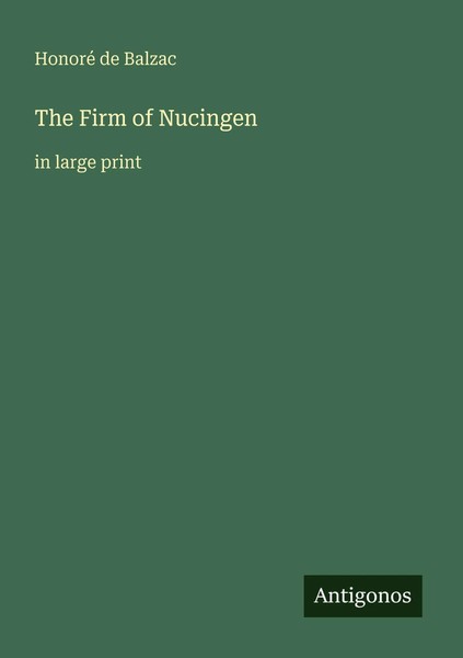 The Firm Of Nucingen In Large Print Honoré De Balzac Taschenbuch Englisch 2025-image