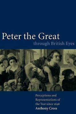 Peter the Great through British Eyes Cross Hardback Cambridge University Press