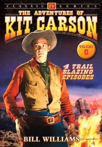 The Adventures of Kit Carson, Vol. 6 (DVD) Williams Bill