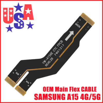 OEM Main Flex Cable Ribbon Replacement For Samsung Galaxy A15 4G/5G SM-A156U