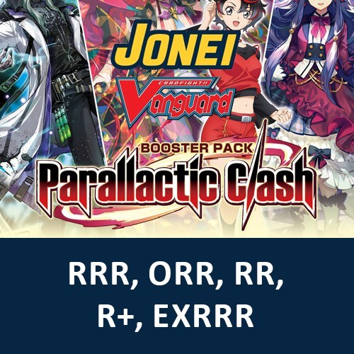 Cardfight!! Vanguard Parallactic Clash DZ-BT13 EN Single RRR, ORR, RR, R+, EXRRR